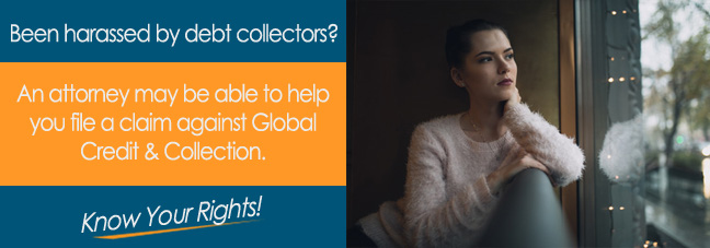 How Should I Start a Claim Against Global Credit & Collection?*