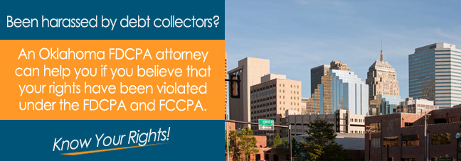 How Oklahoma's FDCPA Laws Can Help Protect You