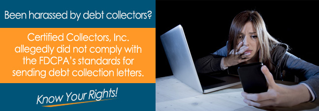 Are You Being Called By Certified Collectors, Inc.?*