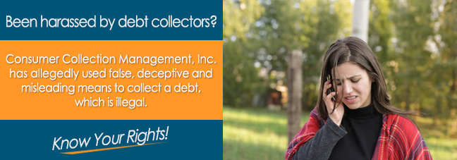 Is Consumer Collection Management, Inc. Calling You?