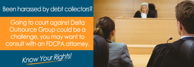 Going to Court Against Delta Outsource Group*