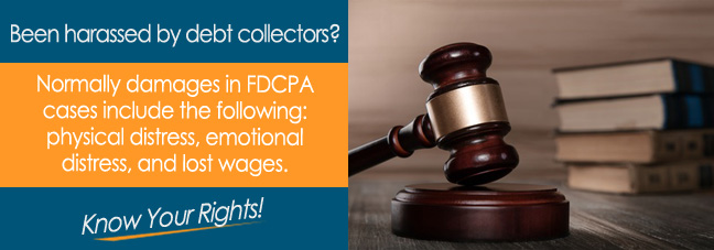 What Types of Damages Are Involved in an FDCPA Claim?