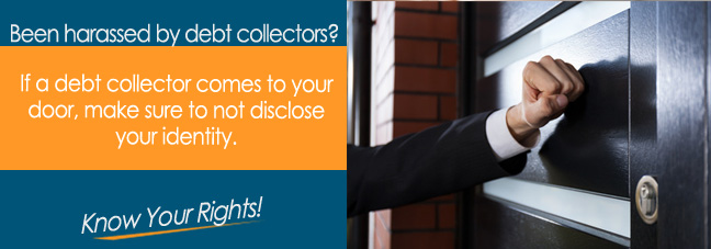 What Happens If a Debt Collector Shows Up at My Home?
