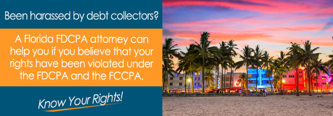 How Florida's FDCPA Laws Can Help Protect You