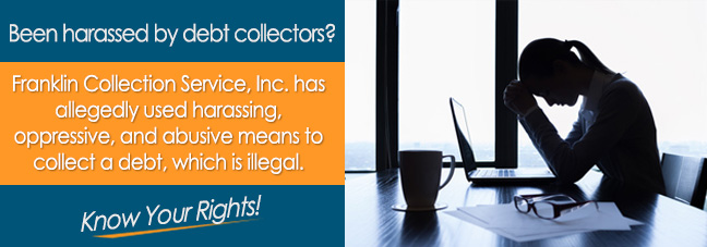 Are You Being Called by Franklin Collection Service, Inc.?