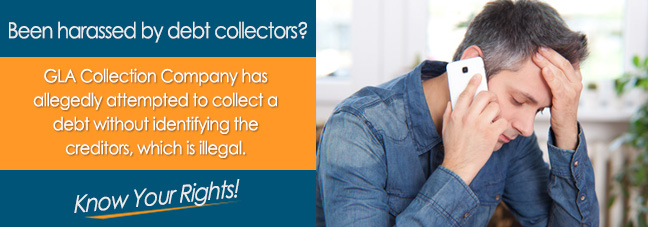 Is GLA Collection Company Calling You?