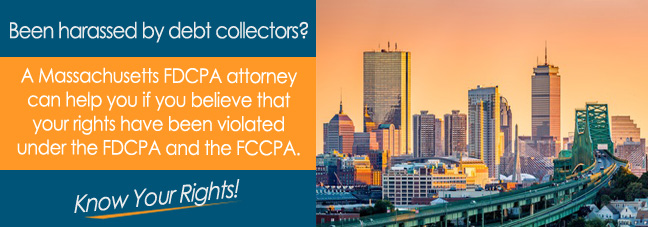 FDCPA Attorneys in Massachusetts