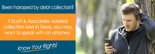 Collection Laws Governing Scott & Associates In Texas*