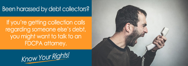 What If I'm Getting Collection Calls for Someone Else's Debt